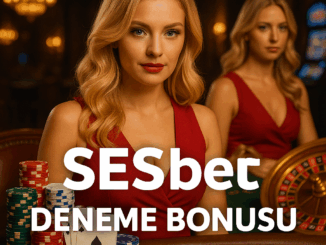 sesbet deneme bonusu 2025