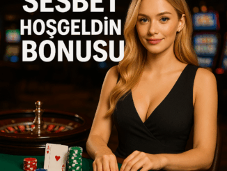 sesbet hoşgeldin bonusu